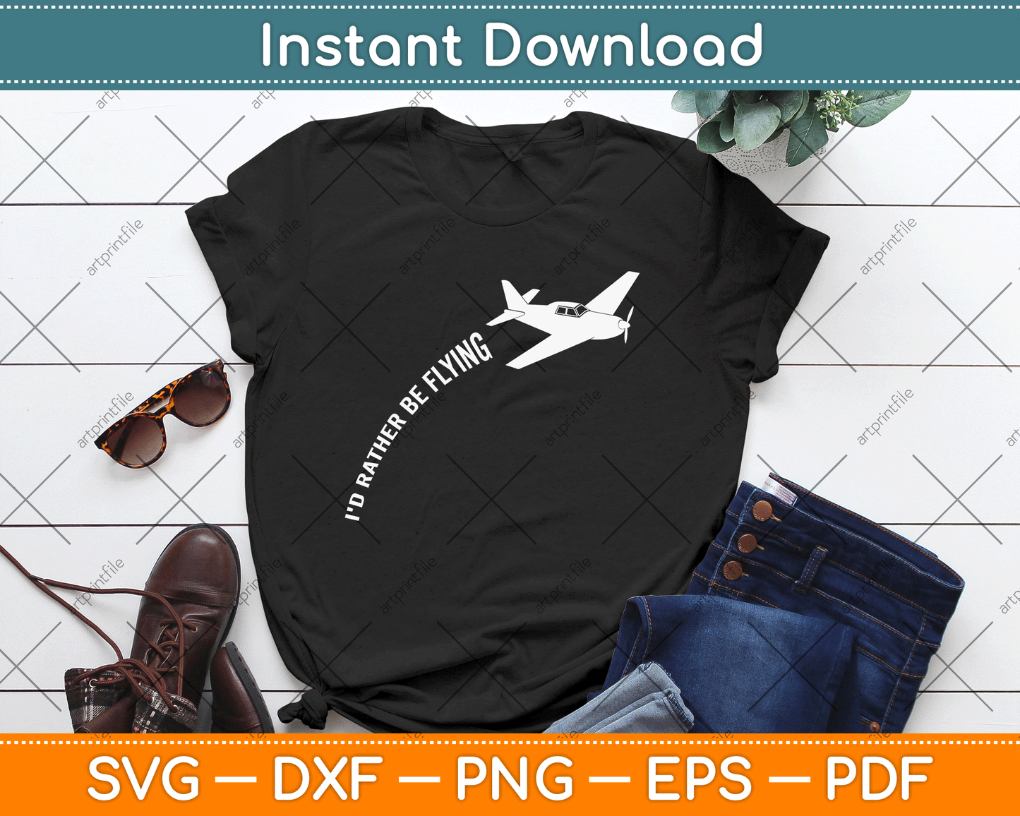 I'd Rather Be Flying Airplane Pilot SVG PNG Digital Cutting File
