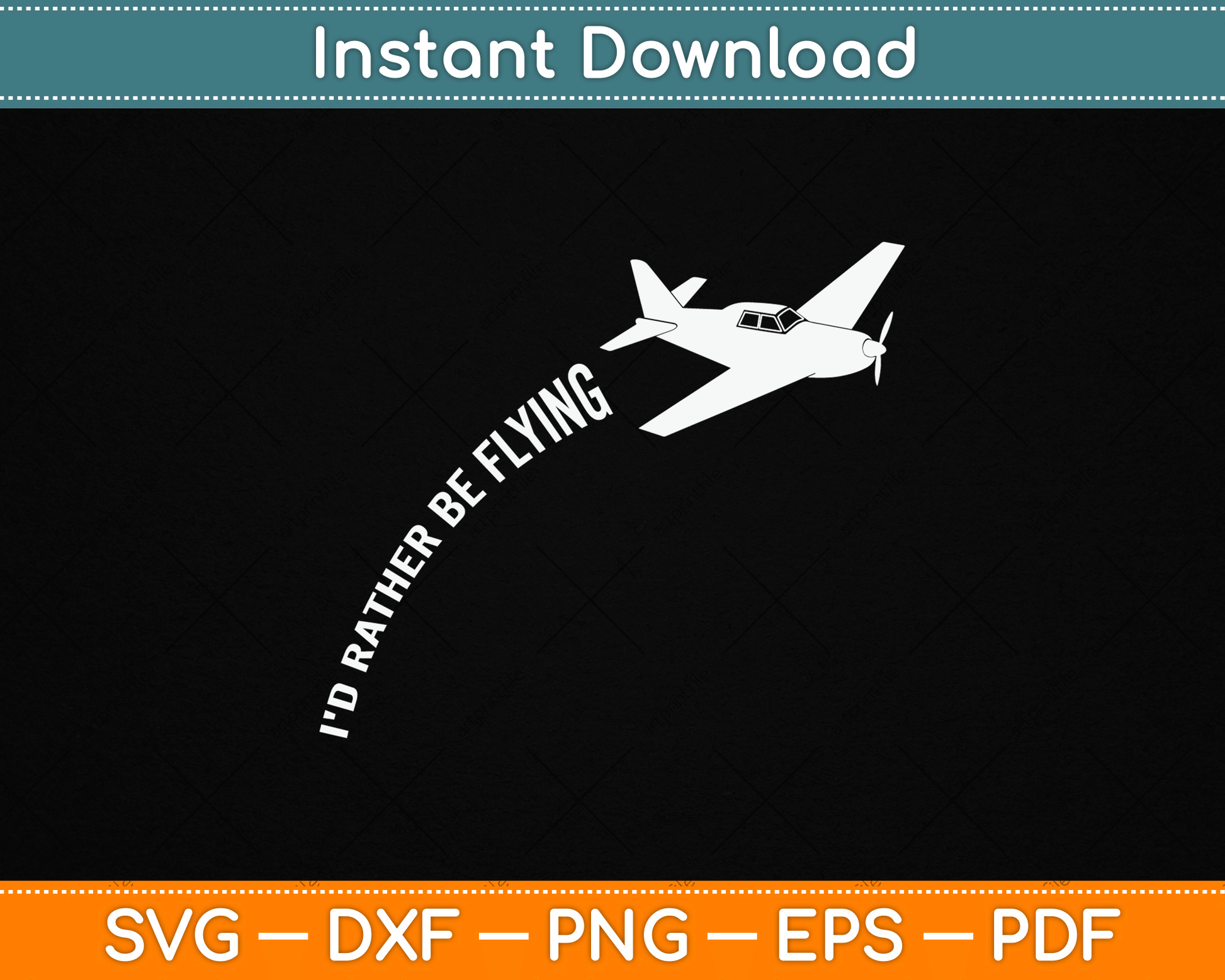 I'd Rather Be Flying Airplane Pilot SVG PNG Digital Cutting File