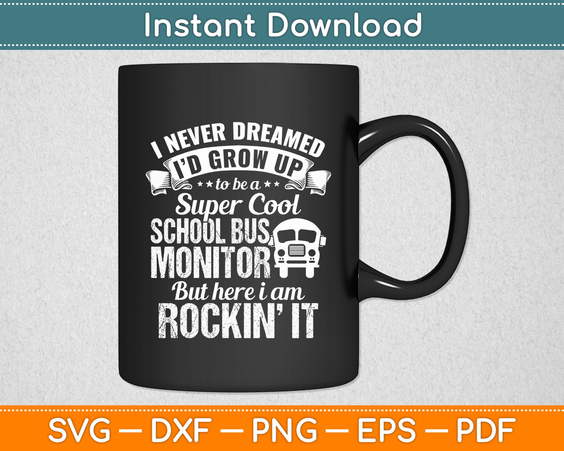 I’d Grow Up To Be A Super Cool School Bus Monitor Funny Svg Digital Cutting File