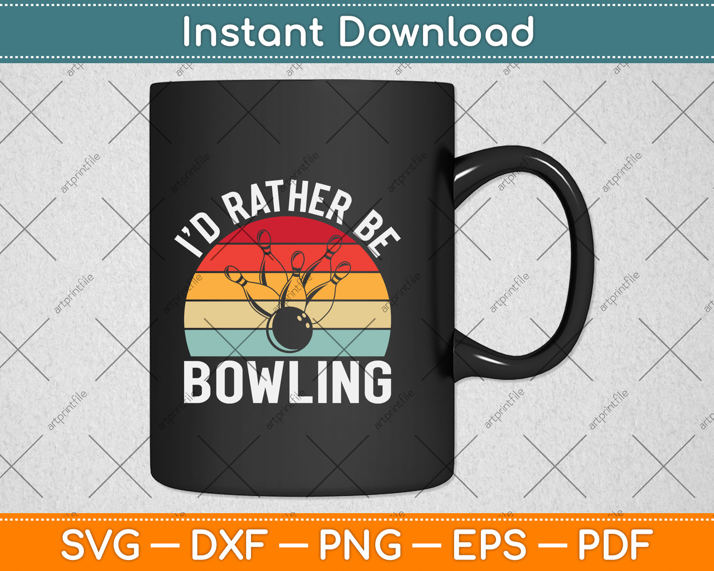 I'd Rather Be Bowling Retro Svg Png Dxf Digital Cutting File