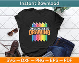 I'd Rather Be Drawing - Artist Painter Art Teacher Sketching Svg Digital Cutting File