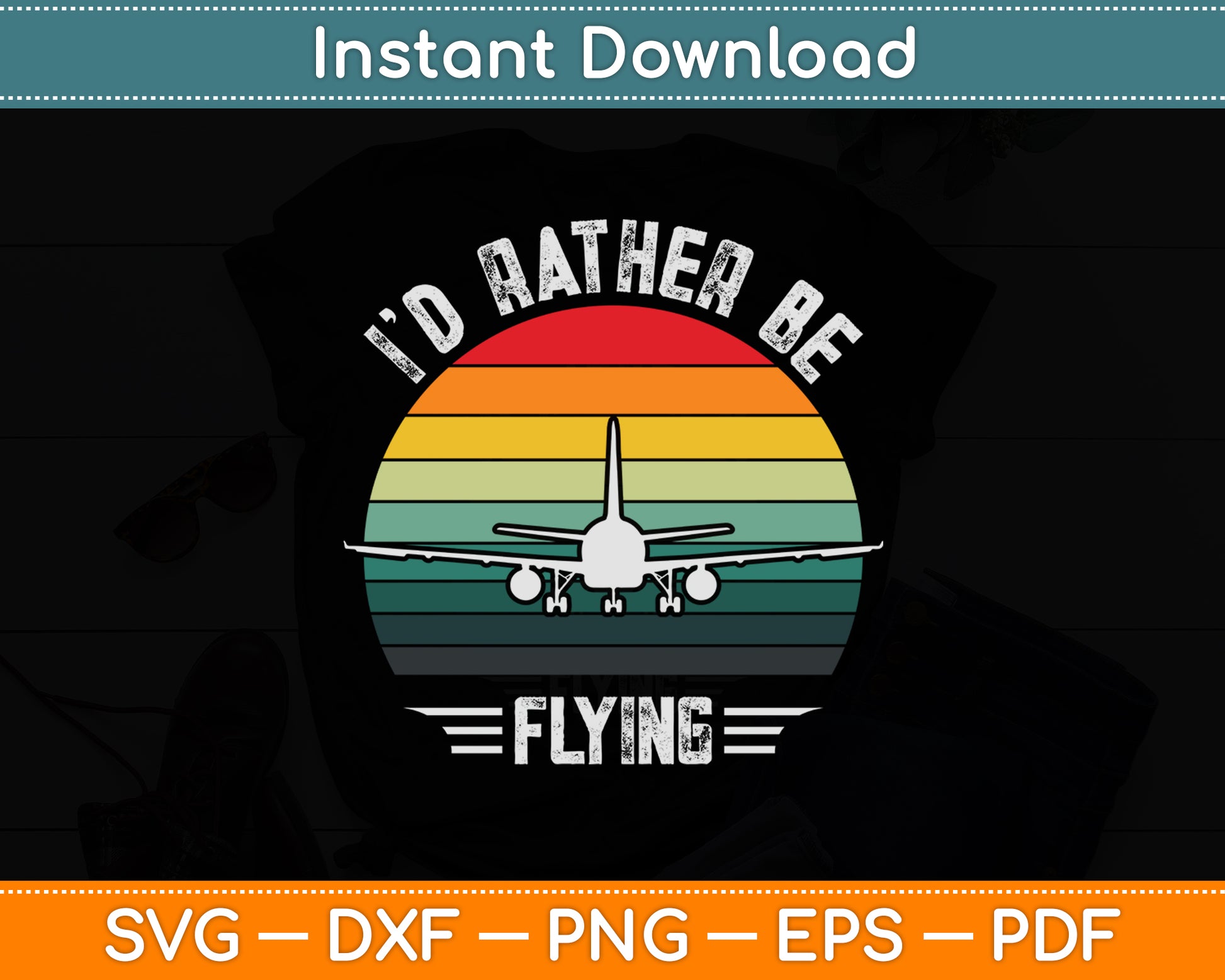 I'd Rather Be Flying Airplane Pilot Funny Svg Png Dxf Digital Cutting File