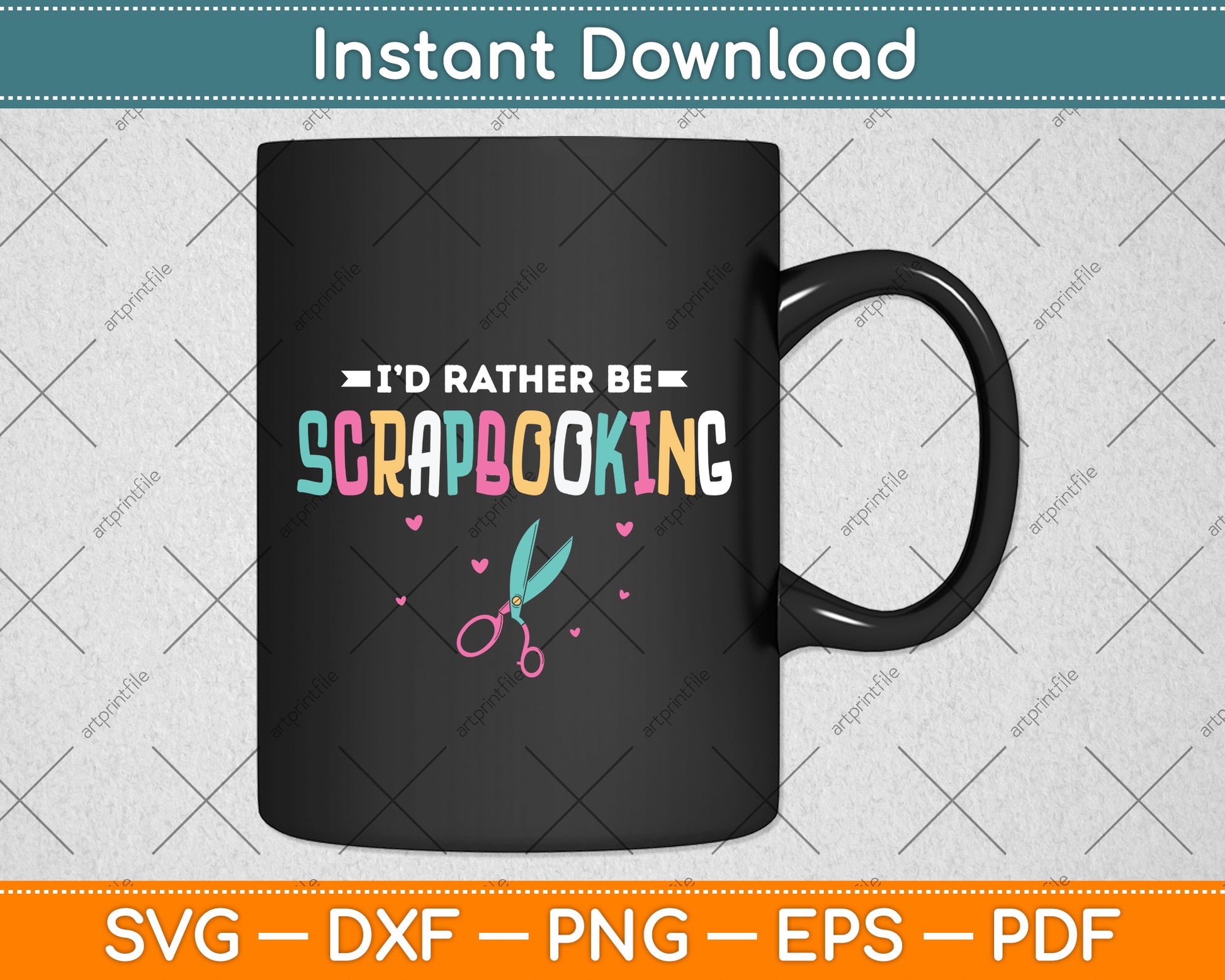 I’d Rather Be Scrapbooking Svg Png Dxf Digital Cutting File