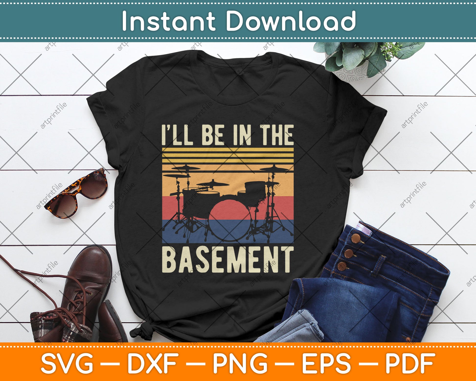 I’ll Be In The Basement Vintage Drummer Svg Digital Cutting File
