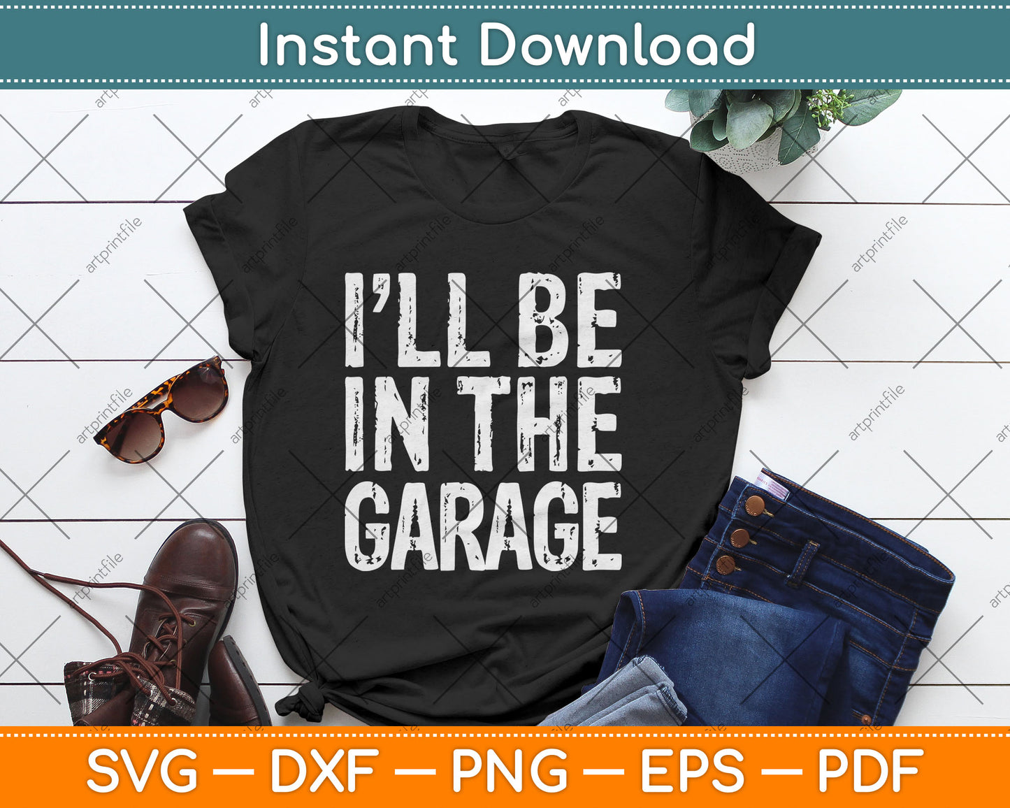 I'll Be In The Garage Handyman Mechanic Svg Digital Cutting File