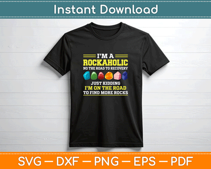 Geologist gift SVG PNG design with playful rockaholic quote ideal for t-shirts mugs stickers and DIY craft projects