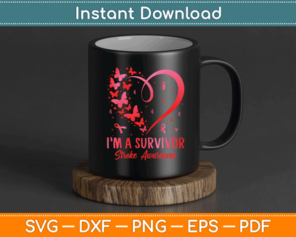 I’m A Survivor Stroke Awareness Red Butterfly Heart Stroke SVG Digital Cutting File