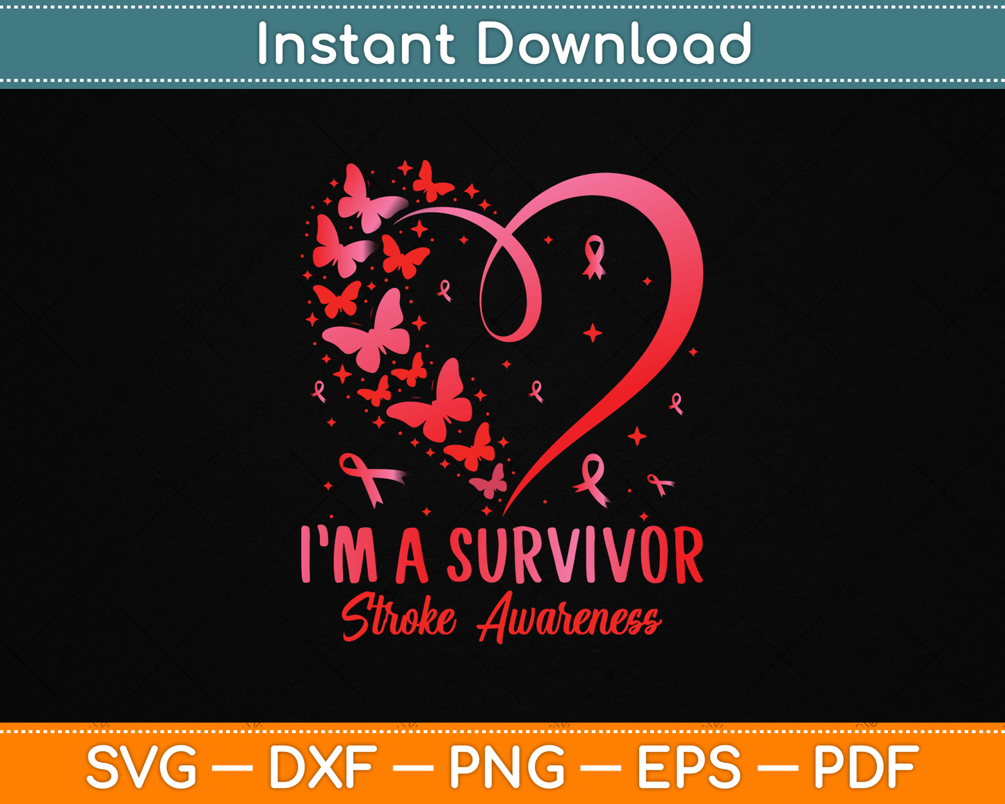I’m A Survivor Stroke Awareness Red Butterfly Heart Stroke Svg File