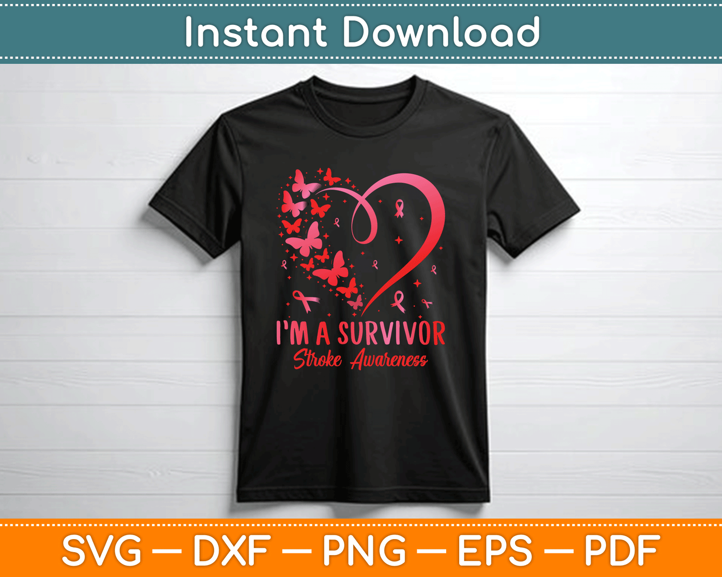 I’m A Survivor Stroke Awareness Red Butterfly Heart Stroke Svg Digital File