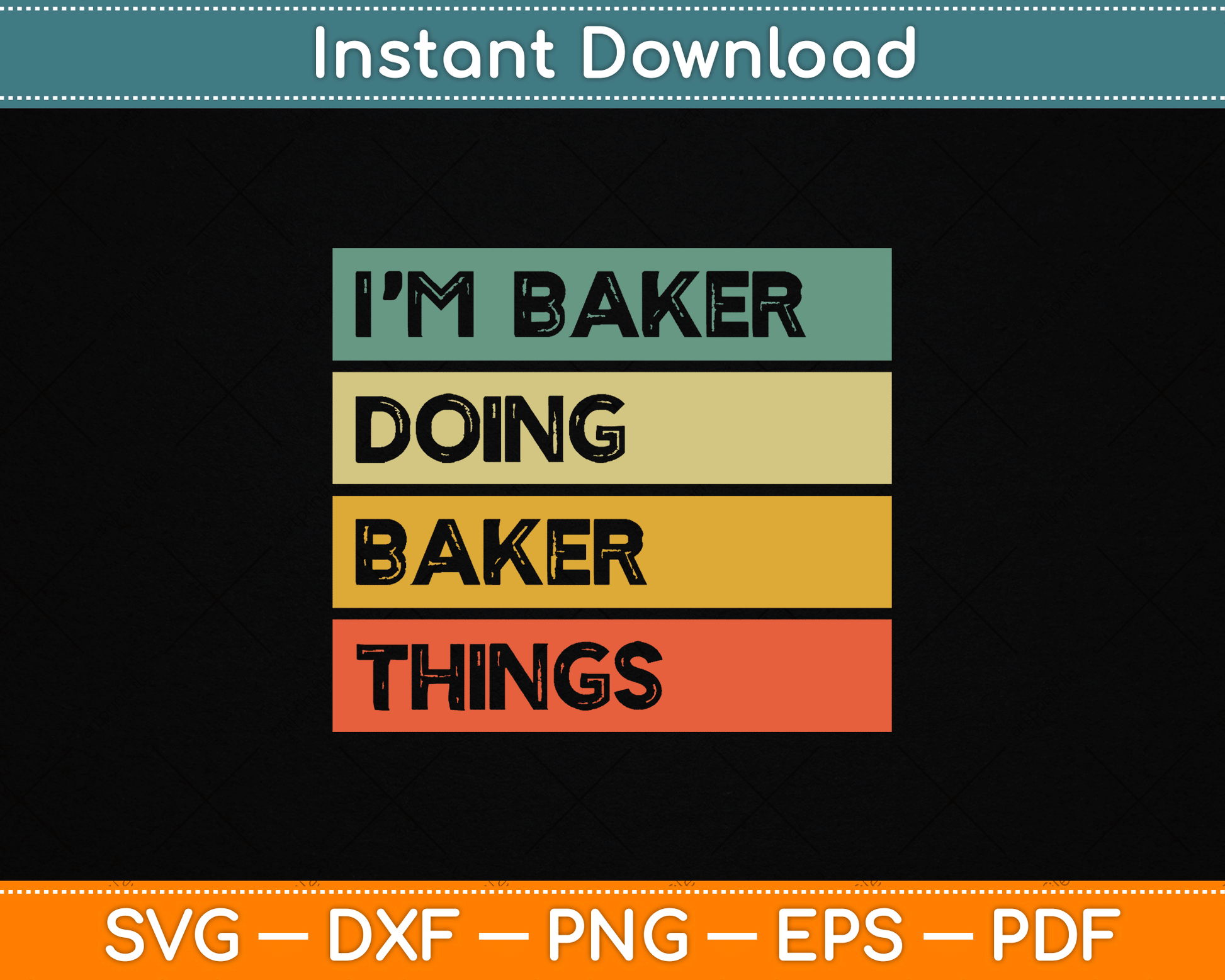 Funny baker SVG design featuring I'm Baker Doing Baker Things quote for baking lovers