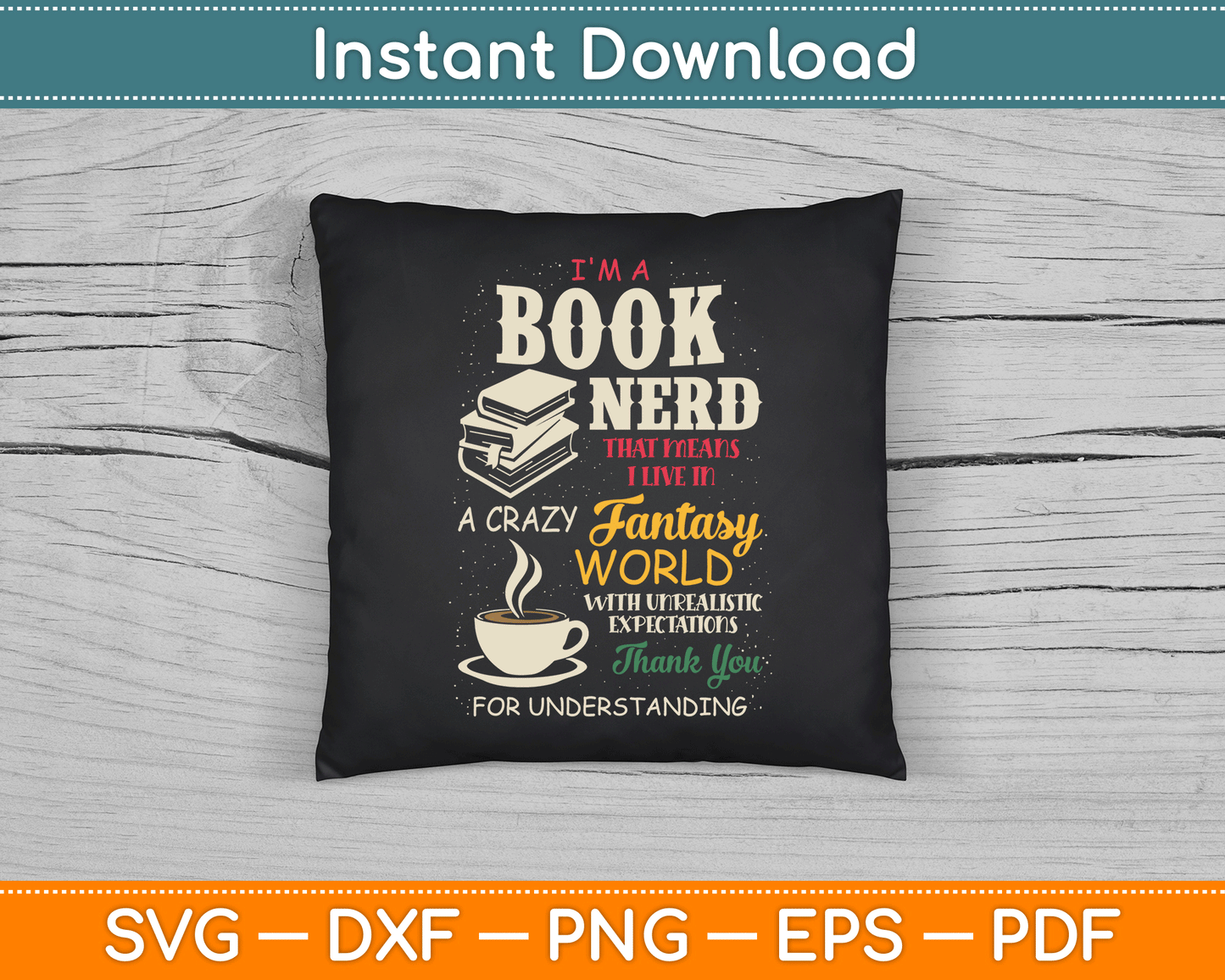 I'm a Book Nerd Book Lover Literature SVG Digital Cutting File