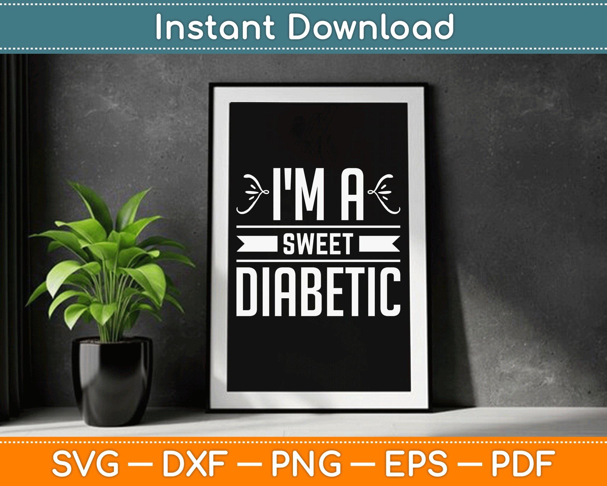 I'm A Sweet Diabetic Awareness Insulin Diabetes Blood Sugar SVG Digital Cutting File