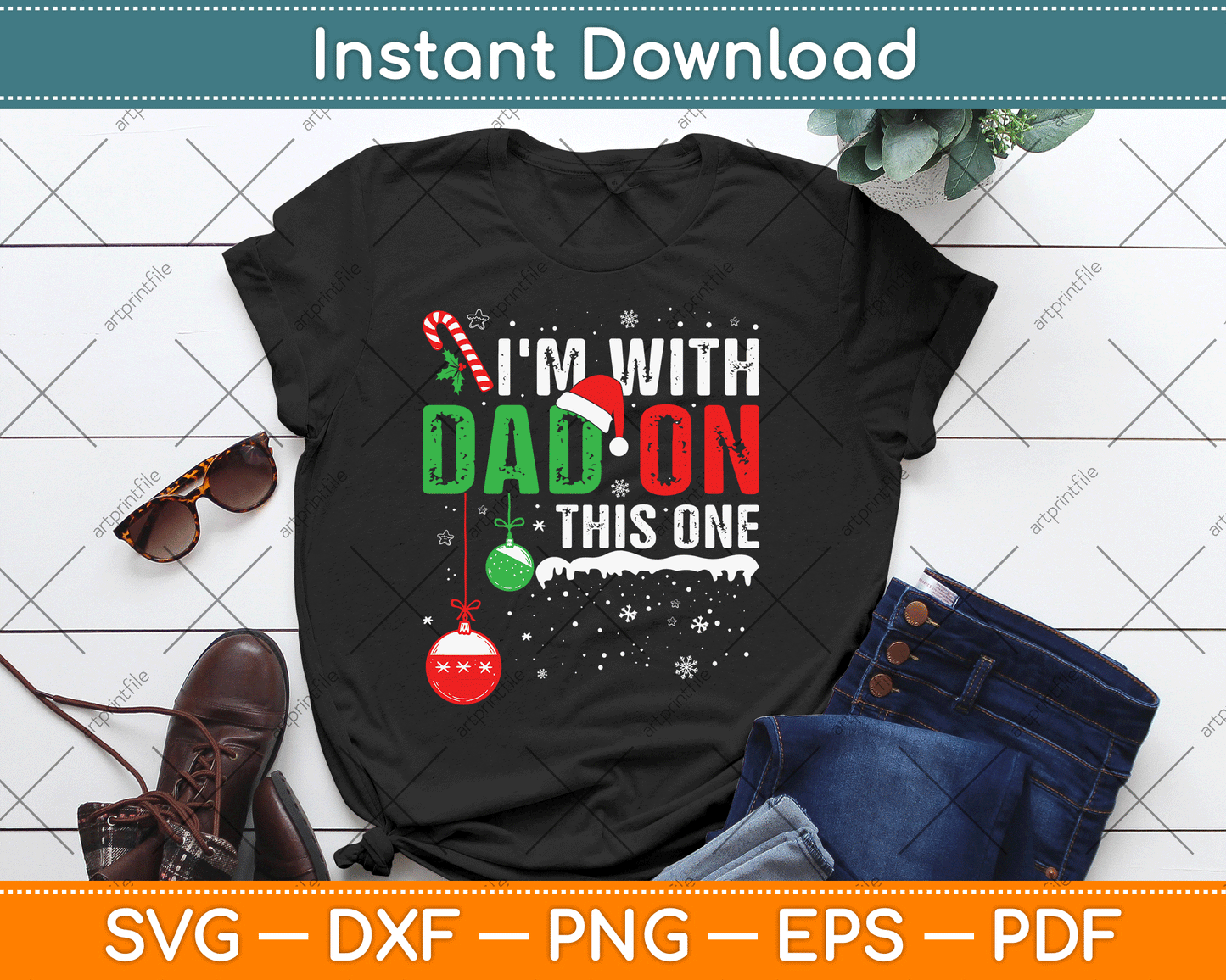 I'm with Dad On This One Family Christmas SVG Digital Cutting File