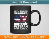 I’m A Dad Grandpa And A Veteran Nothing Scares Patriotic Svg Digital Cutting File