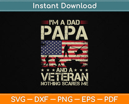 I'm A Dad Papa and Veteran Funny Retro Dad Papa Grandpa SVG
