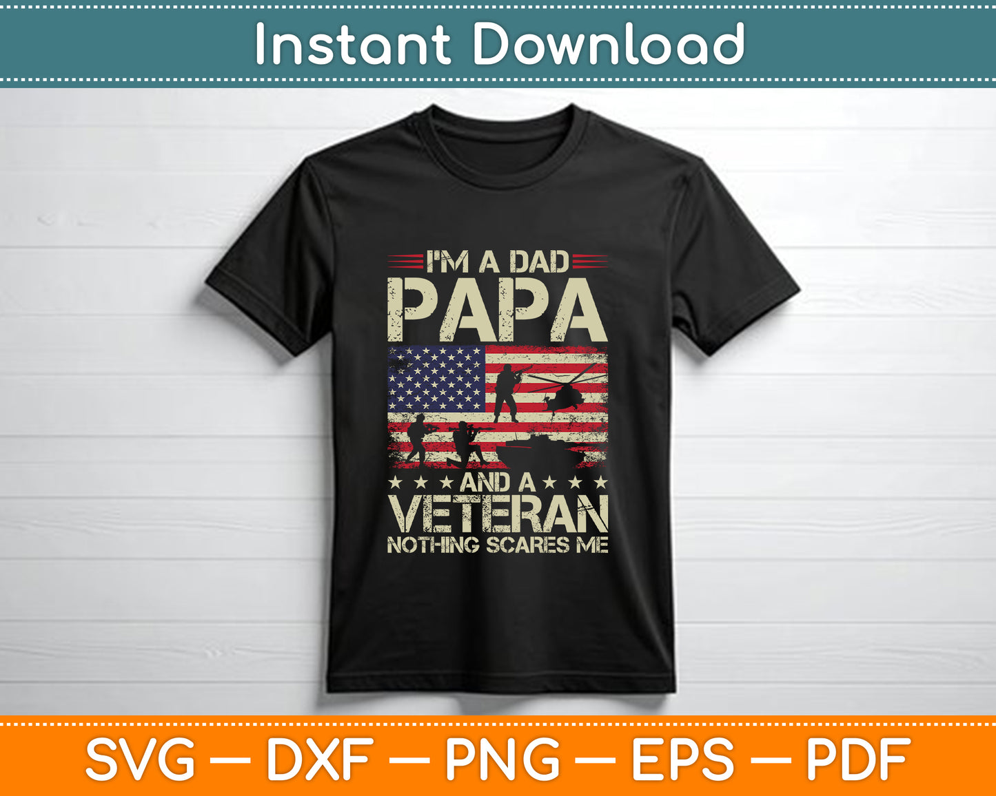I'm A Dad Papa and Veteran Funny Retro Dad Papa Grandpa Shirt Design