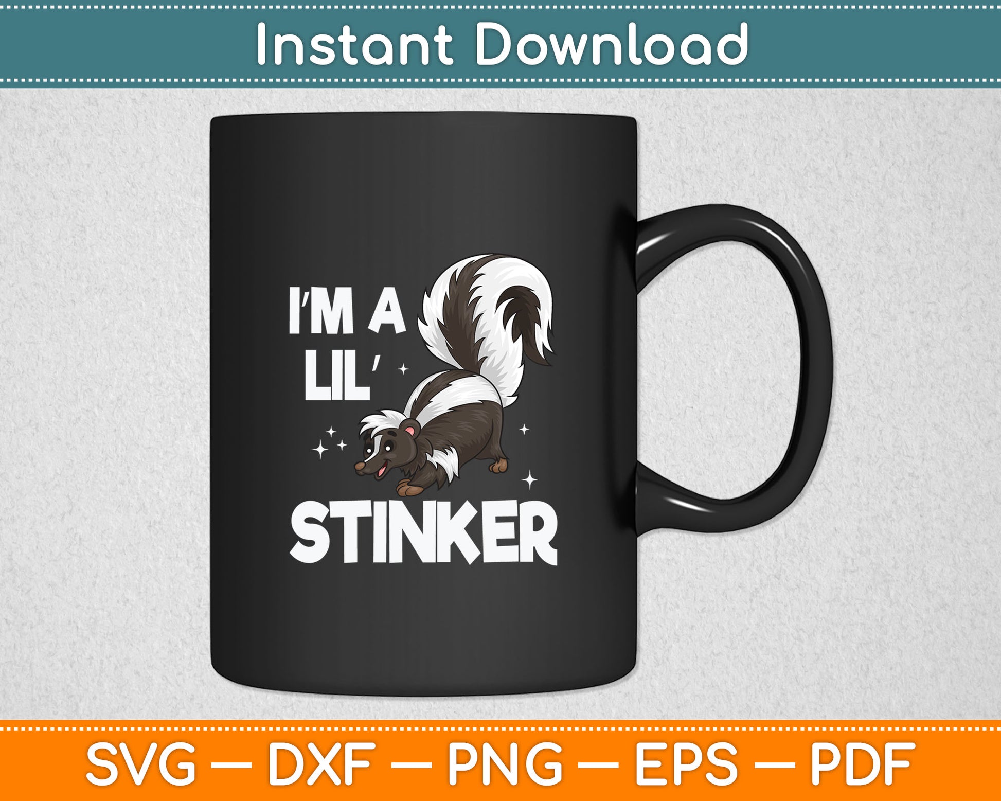 I’m A Lil Stinker Svg Digital Cutting File