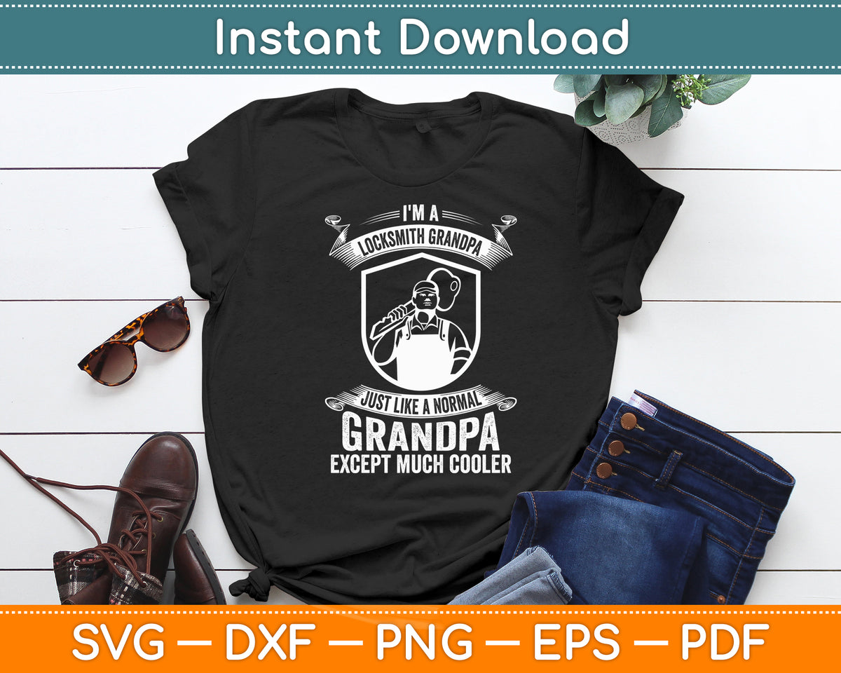 I'm A Locksmith Grandpa Like A Normal - Except Much Cooler Svg Digital Cutting File