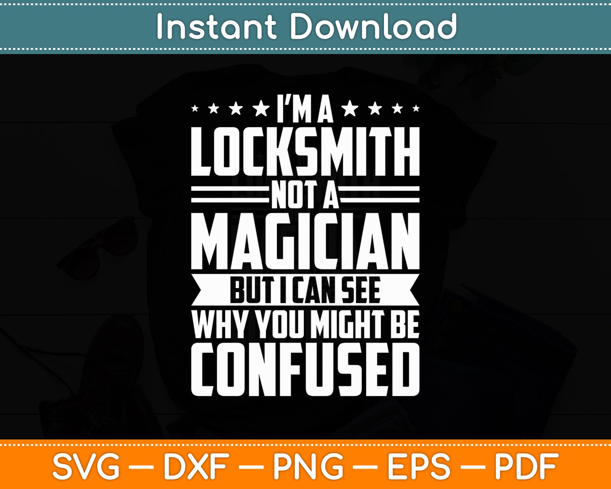 I’m A Locksmith Not A Magician Locksmithing Svg Digital Cutting File