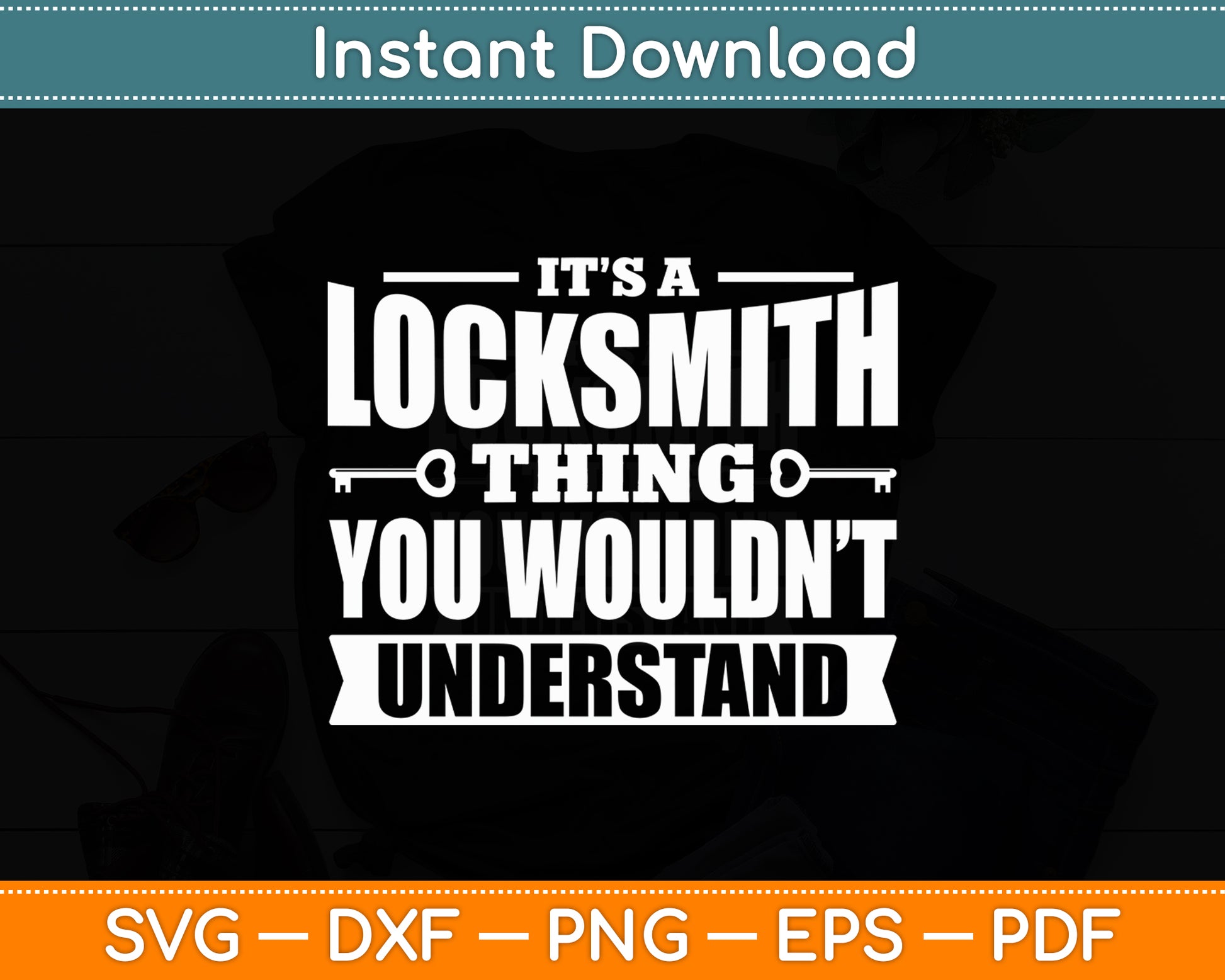 I'm A Locksmith Not A Magician Locksmith and Locksmithing Svg Digital Cutting File