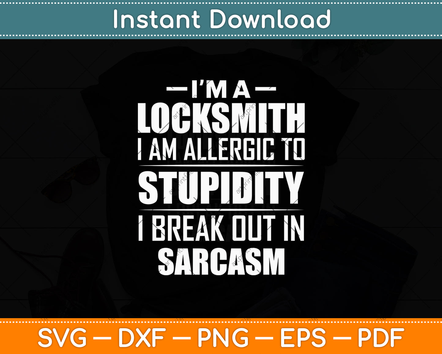 I'm A Locksmith Stupidity Sarcasm Funny Svg Digital Cutting File