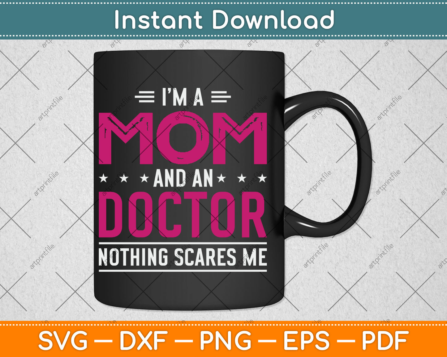 I'm A Mom And Attorney Nothing Scares Me Mothers Day Svg Design Digital Cutting File