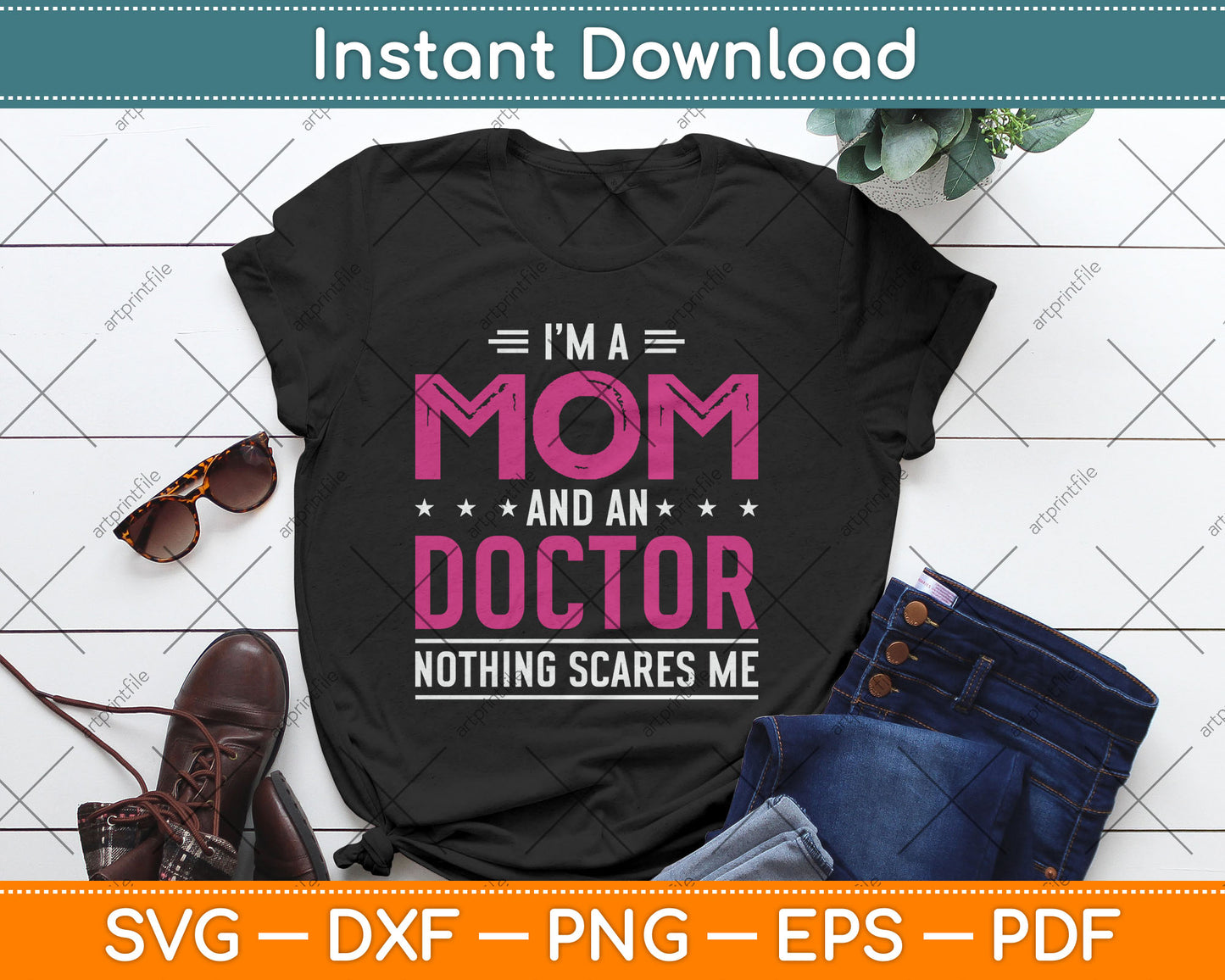 I'm A Mom And Attorney Nothing Scares Me Mothers Day Svg Design Digital Cutting File