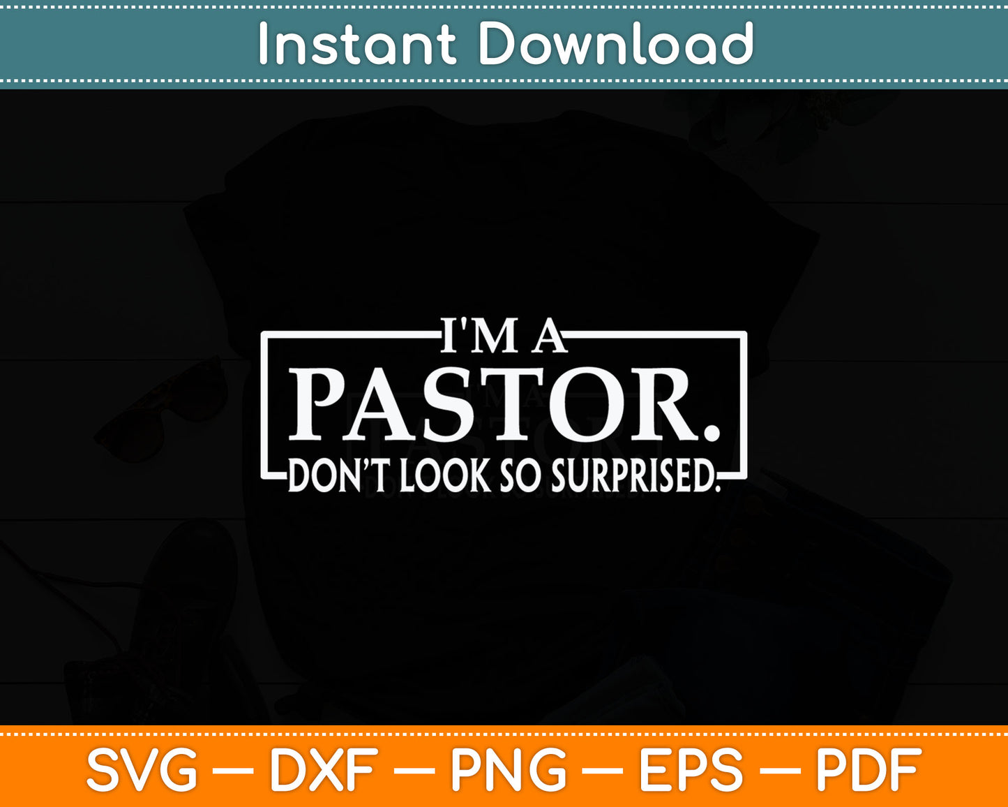 I'm A Pastor Cute Christian Funny Svg Digital Cutting File