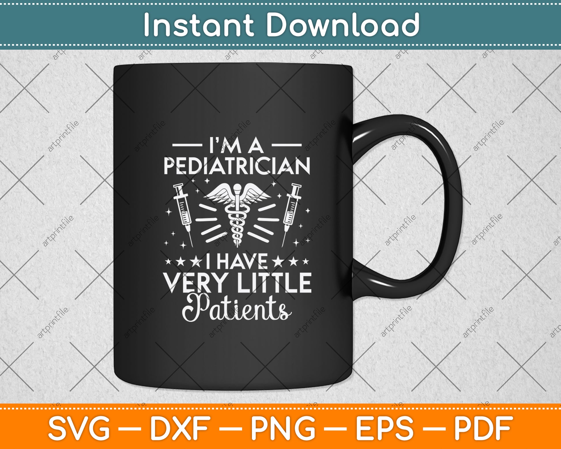 I’m A Pediatrician I Have Very Little Patients Svg Png Dxf Digital Cutting File