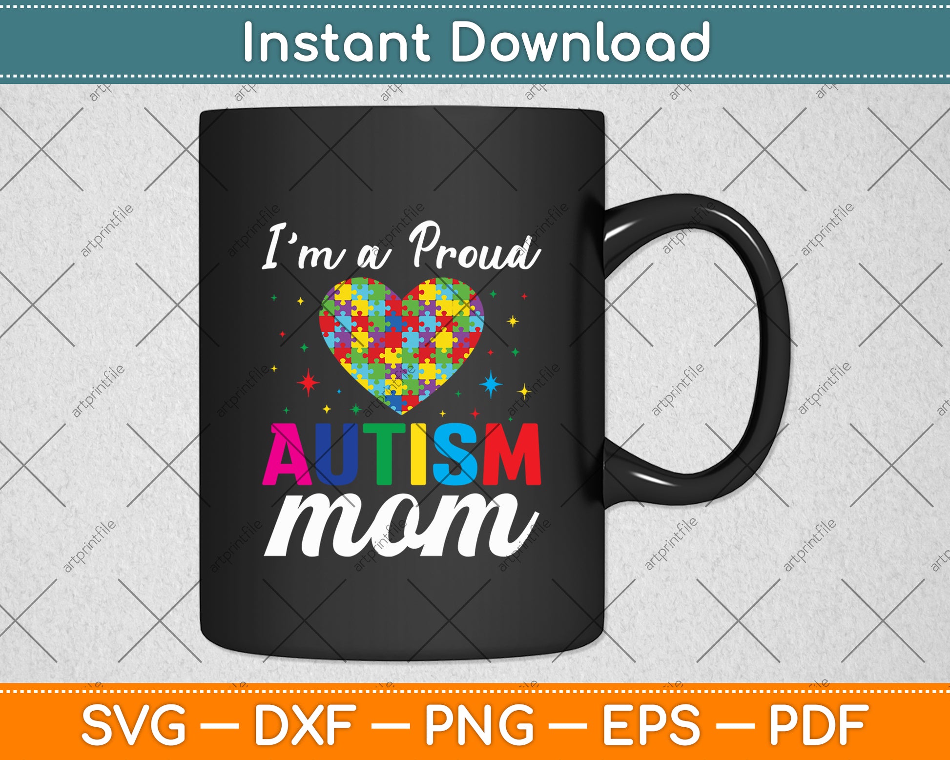 I'm A Proud Autism Mom Mothers Day Svg Digital Cutting File