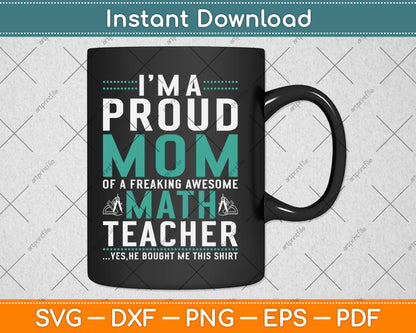 I’m A Proud Mom for Mom Math Solver Mother's Day Svg Digital Cutting File