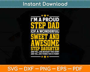 I'm A Proud Stepdad Sweet Awesome Daughter Svg Digital Cutting File