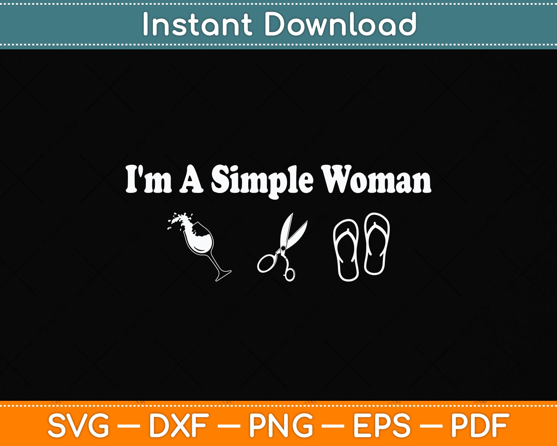 I'm A Simple Woman Svg Png Dxf Digital Cutting File