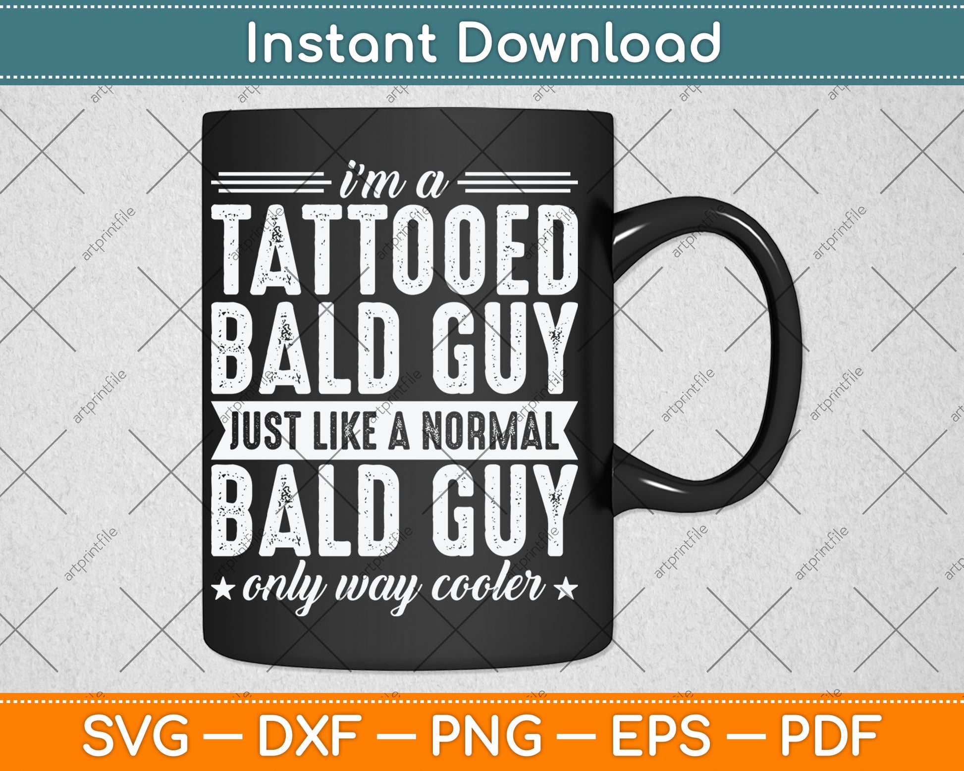 I’m A Tattooed Bald Guy Just Like A Normal Bald Guy Svg Digital Cutting File