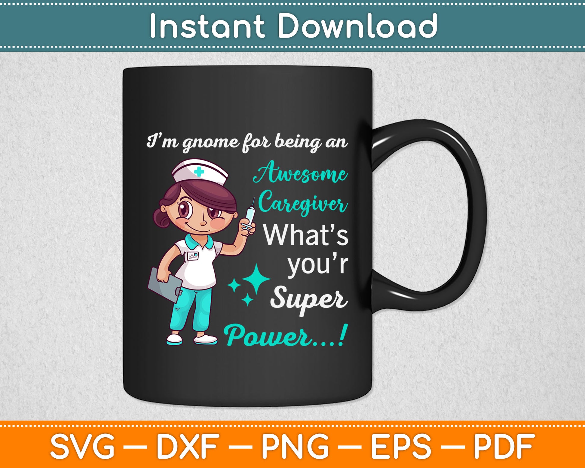 I'm Gnome For Being An Awesome Caregiver Nurse Svg Digital Cutting File