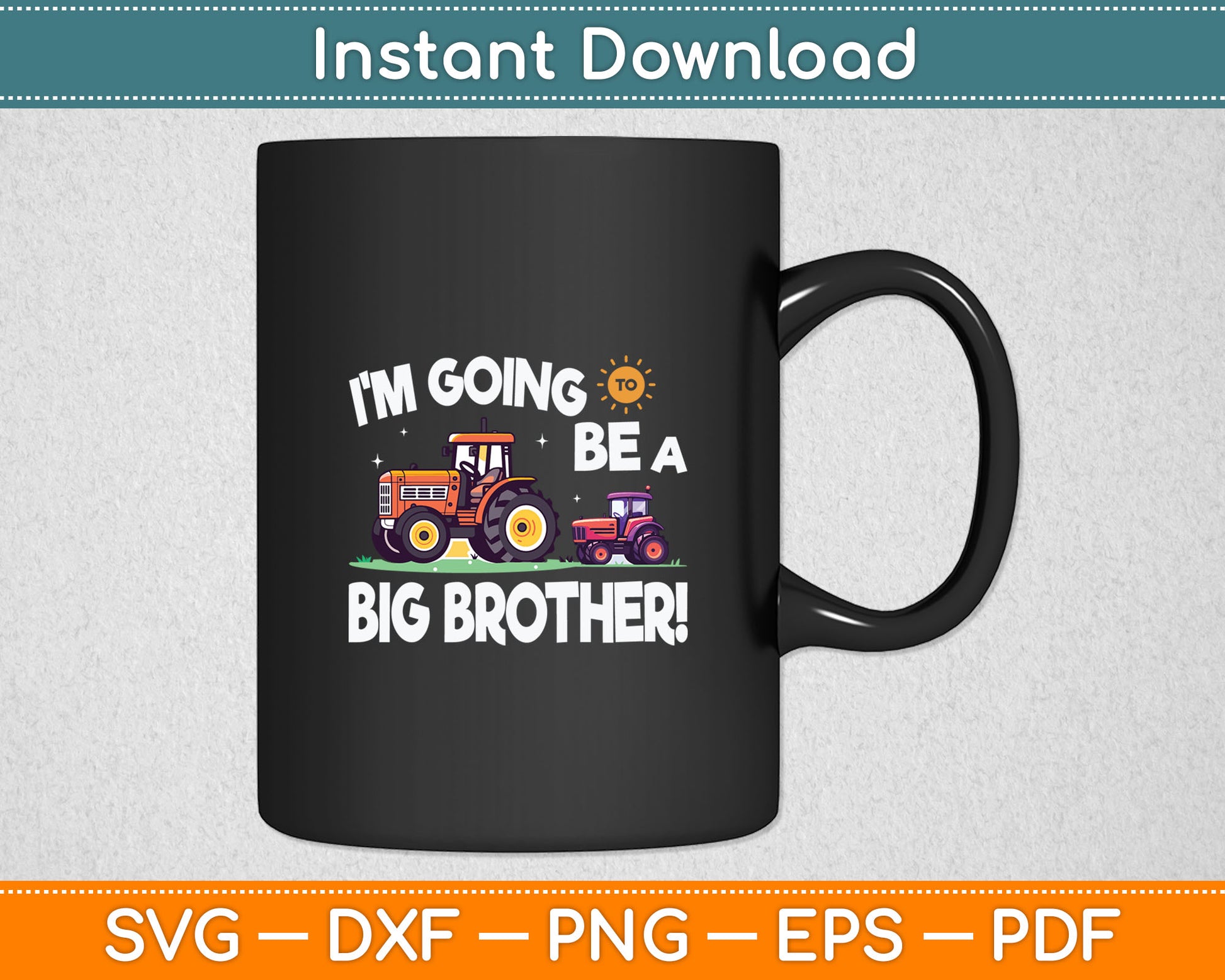 I'm Going to Be A Big Brother Big Brother Announcement Svg Digital Cutting File