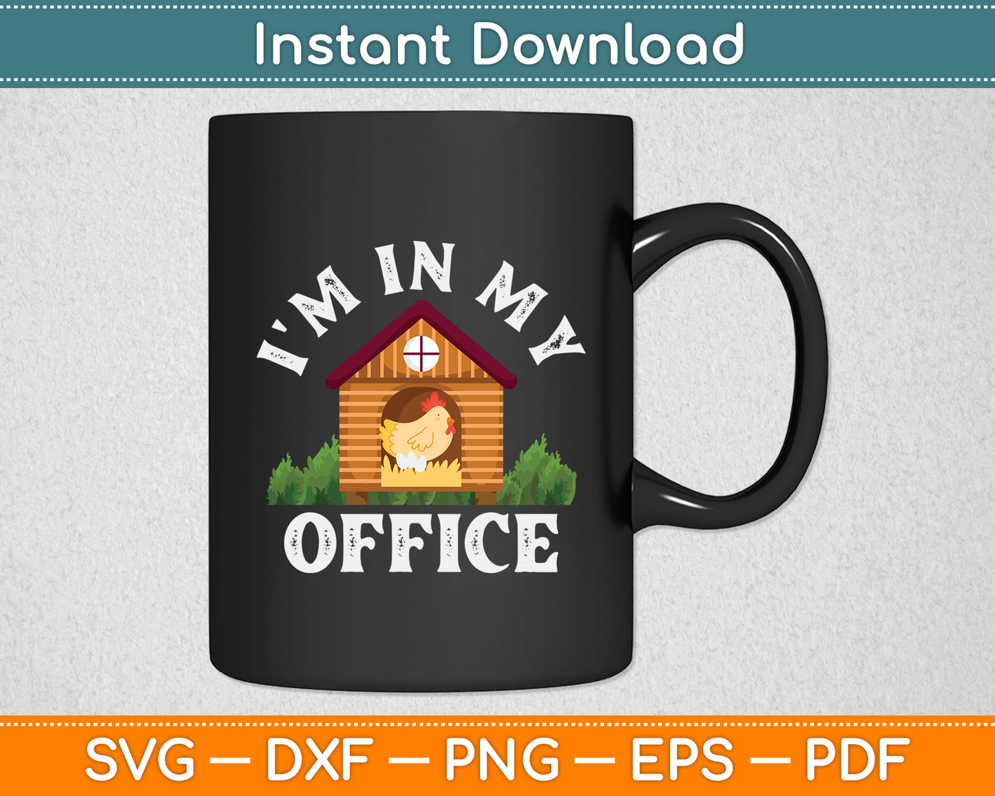 I'm In My Office Rooster Poultry Chicken Chicken Farmer Svg Png Dxf Digital Cutting File