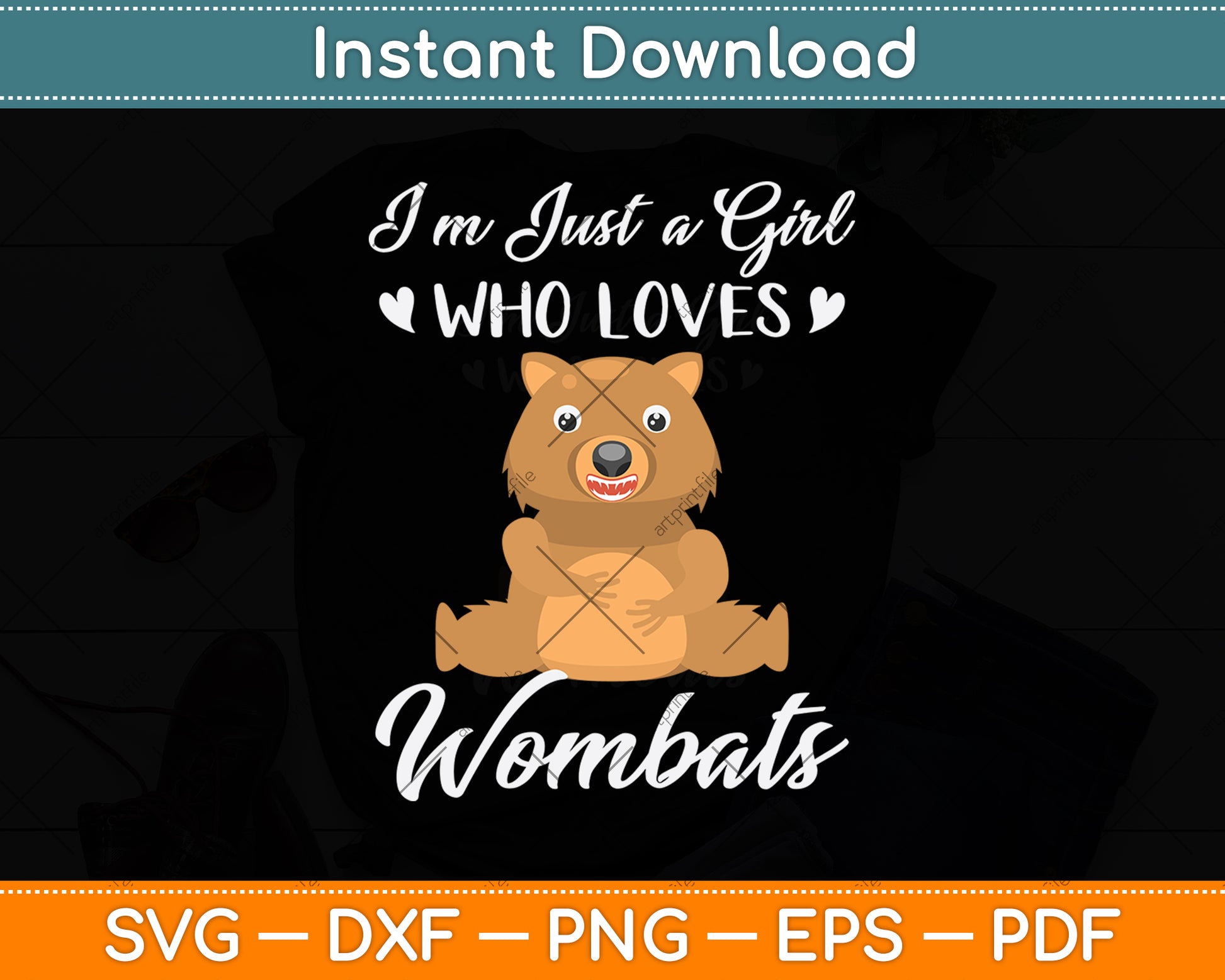 I'm Just A Girl Who Loves Wombats Svg Png Dxf Digital Cutting File