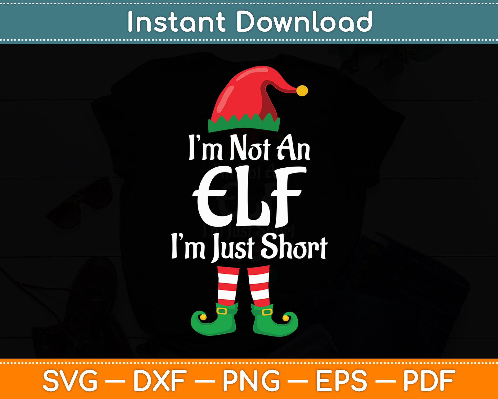 I’m Not An Elf Family Christmas Pjs Matching Svg Digital Cutting File