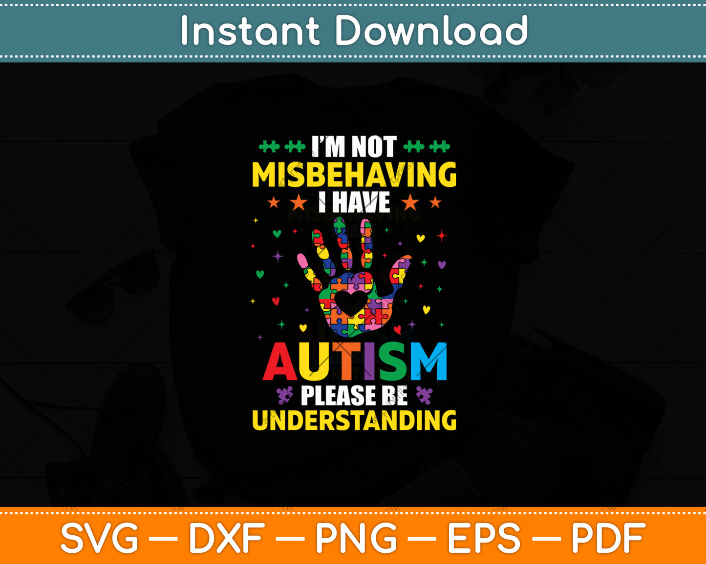 I'm Not Misbehaving I Have Autism Please Be Understanding Svg Design Cutting File