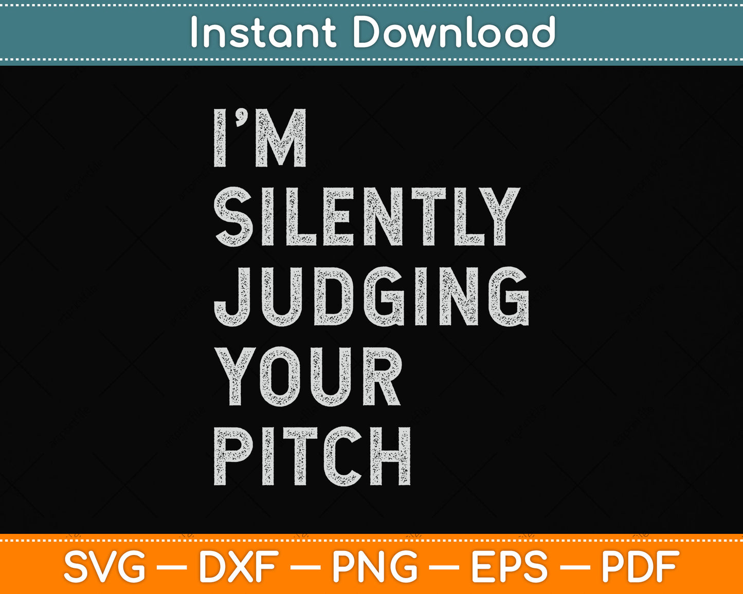 I'm Silently Judging Your Pitch Singing Teacher Svg Design Digital Cutting File