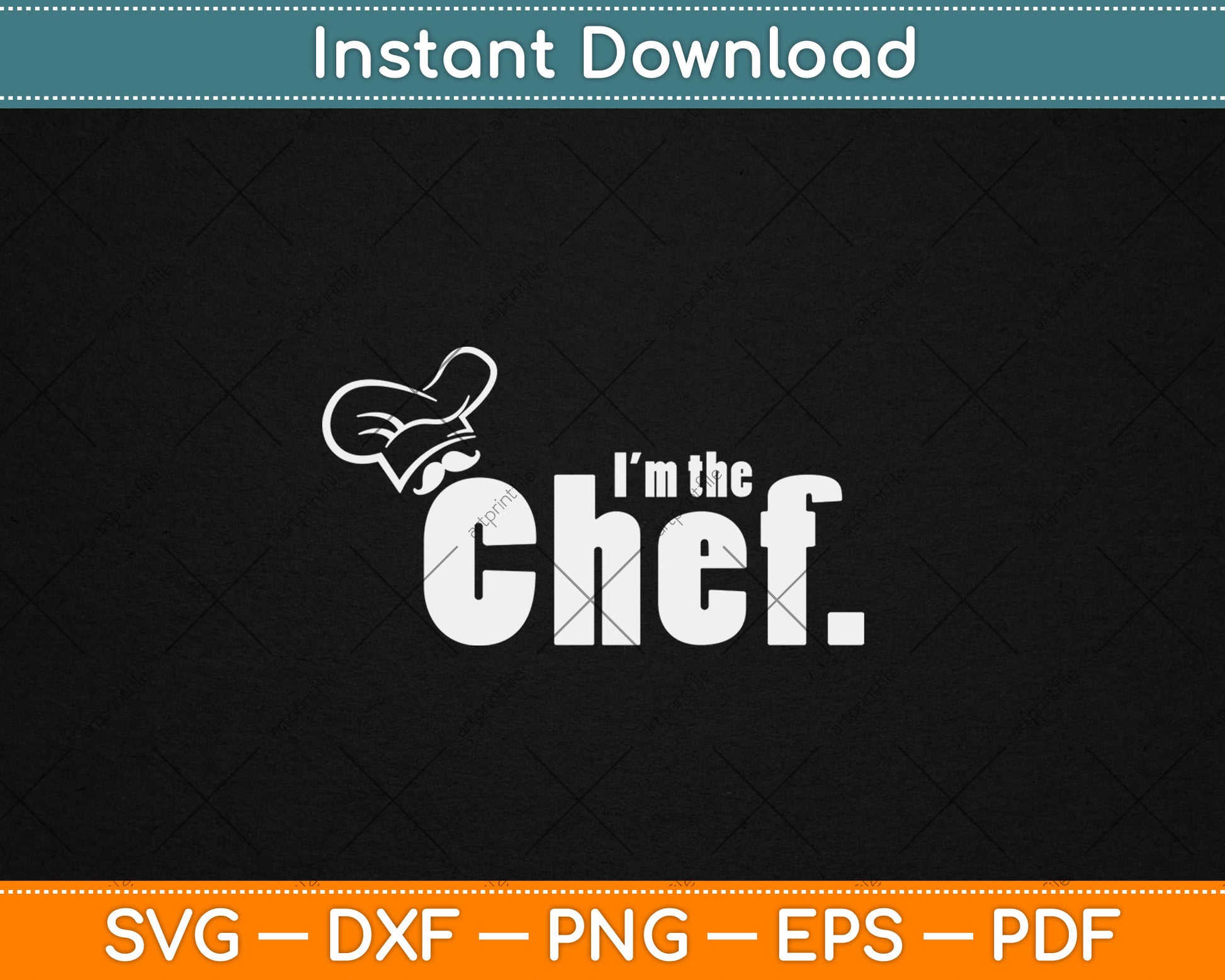 I'm The Chef - Funny Cook Chef Cooking Svg Digital Cutting File