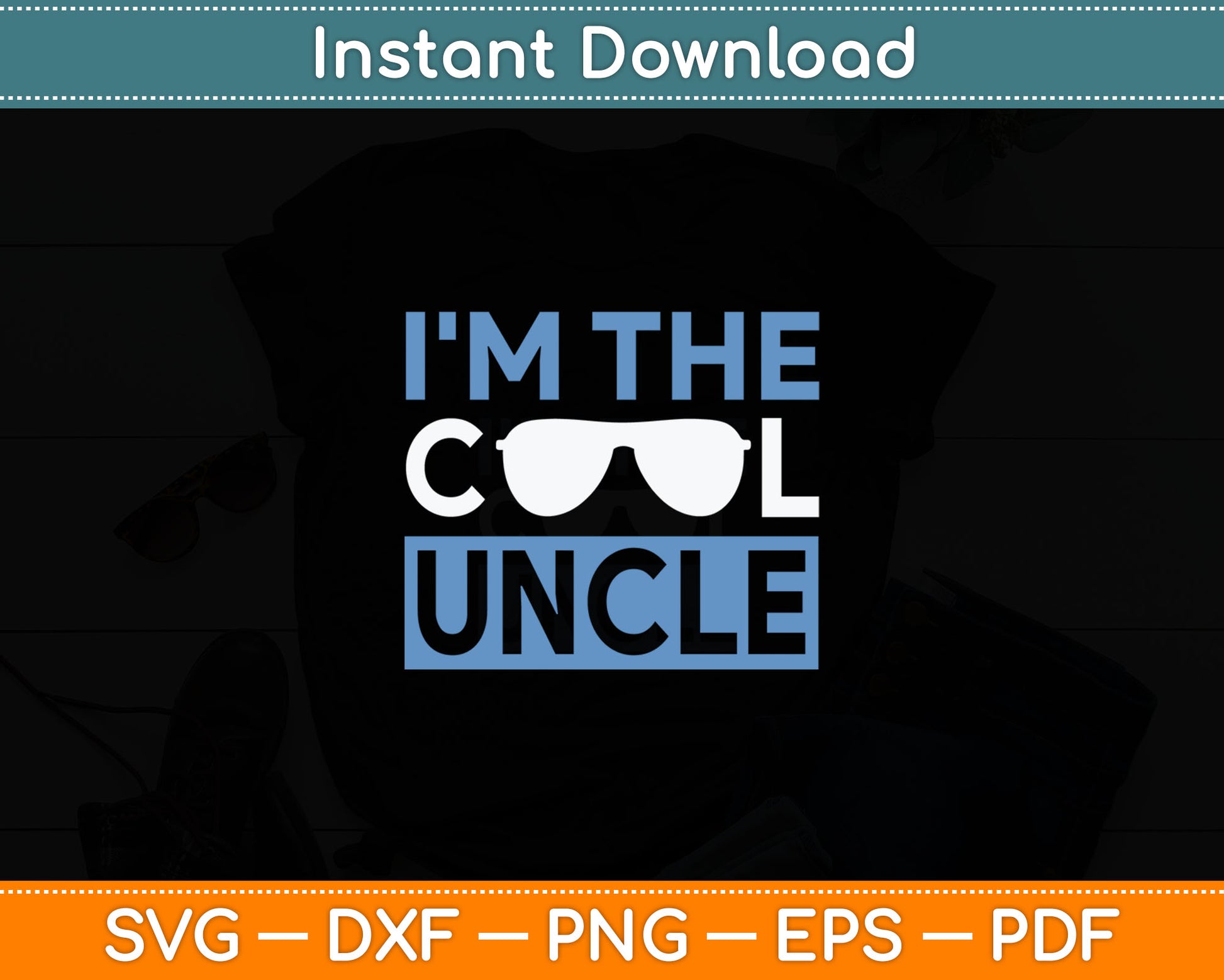I'm The Cool Uncle Svg Digital Cutting File