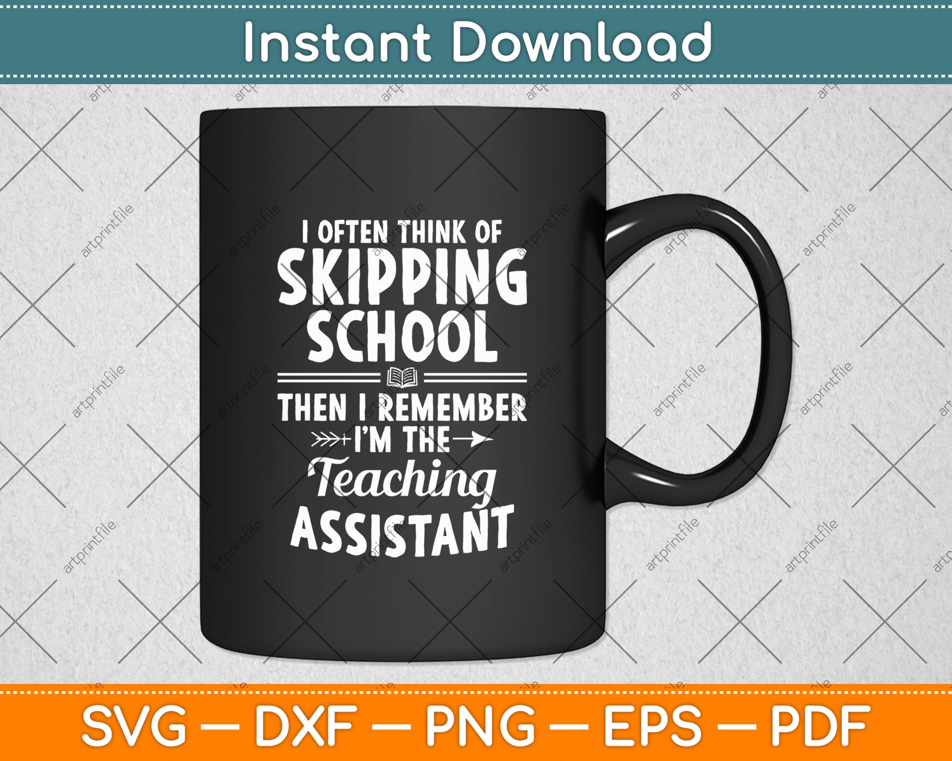 I’m The Teaching Assistant Paraprofessional Educator Svg Digital Cutting File