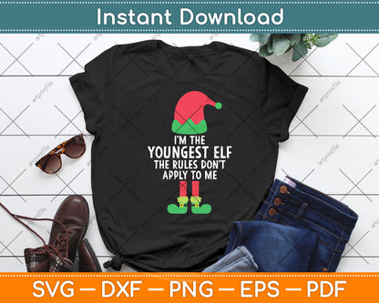 I'm The Youngest ELF The Rules Don't Apply To Me Christmas Svg Digital Cutting File