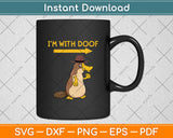 I'm With Doof Platypus Svg Png Dxf Digital Cutting File