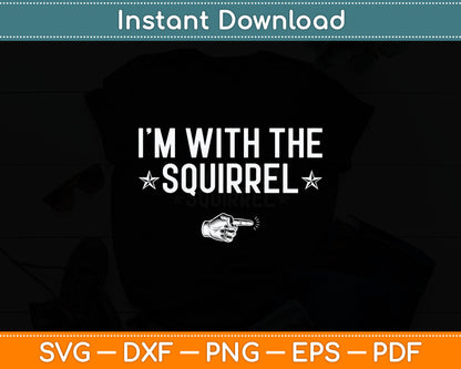 I'm With The Squirrel Halloween Costume Party Matching Svg Digital Cutting File