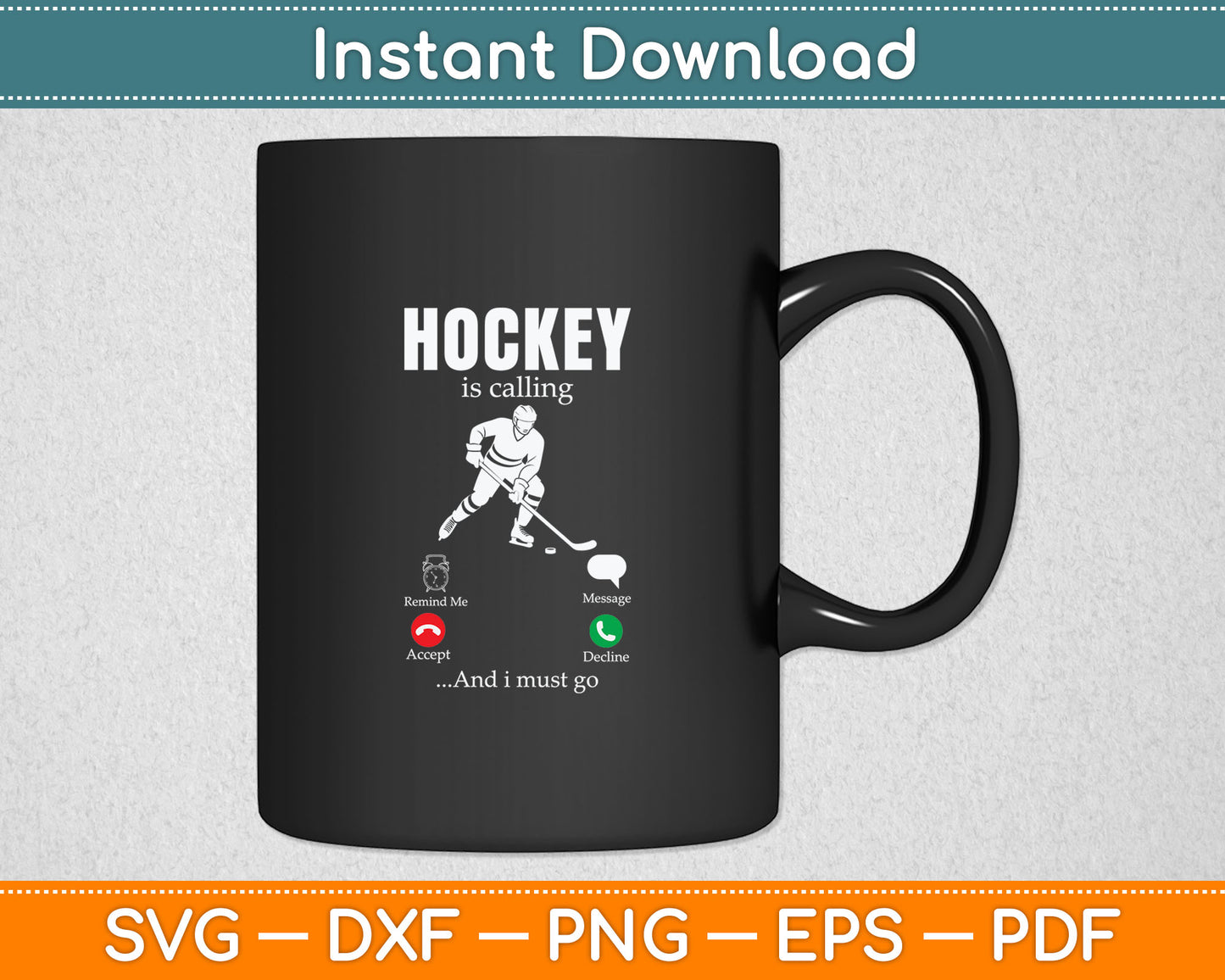Hockey Is Calling And I Must Go - Funny Hockey Svg Digital Cutting File