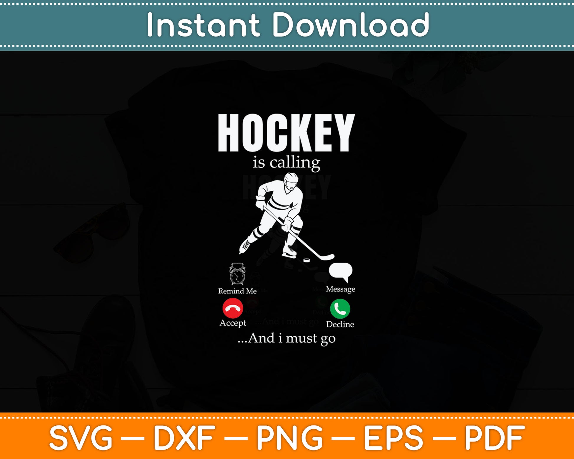 Hockey Is Calling And I Must Go - Funny Hockey Svg Digital Cutting File