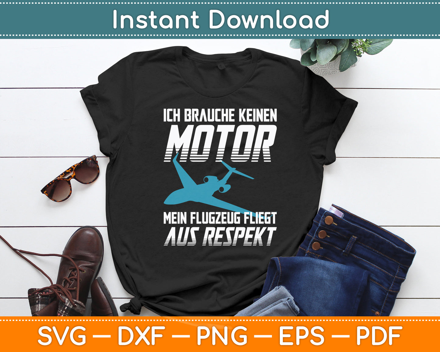 Ich Brauche Keinen Motor Model Aeroplane Funny Svg Png Dxf Digital Cutting File